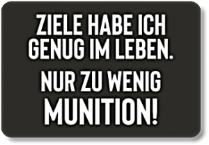 ZIELE HABE ICH...