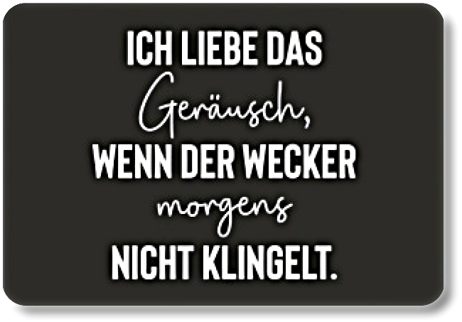 ICH LIEBE DAS....