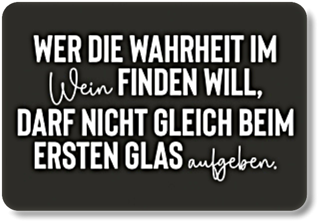 WER DIE WAHRHEIT.....