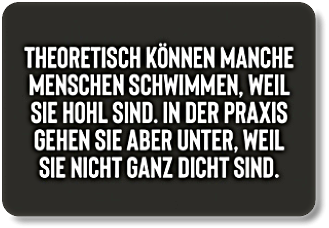 THORETTISCH KÖNNEN...